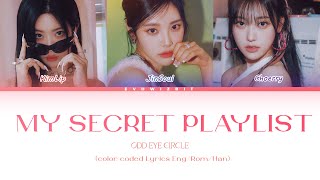 Video thumbnail of "OEC 'My Secret Playlist' Lyrics (오드아이써클 "My Secret Playlist" 가사) (Color Coded Lyrics)"