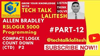 #PART12 COUNT DOWN (CTD)P2 IN RSLOGIX 5000|ALLEN BRADLEY TUTORIALS HINDI| AUTOMATION TUTORIALS
