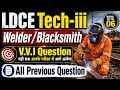 Welder &amp; Blacksmith|| LDCE Tech-iii || Model set 06|| Railway Departmental Exams 