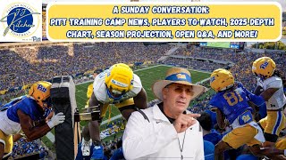 A Sunday Conversation: Pitt Training Camp | Depth Chart | Around The League