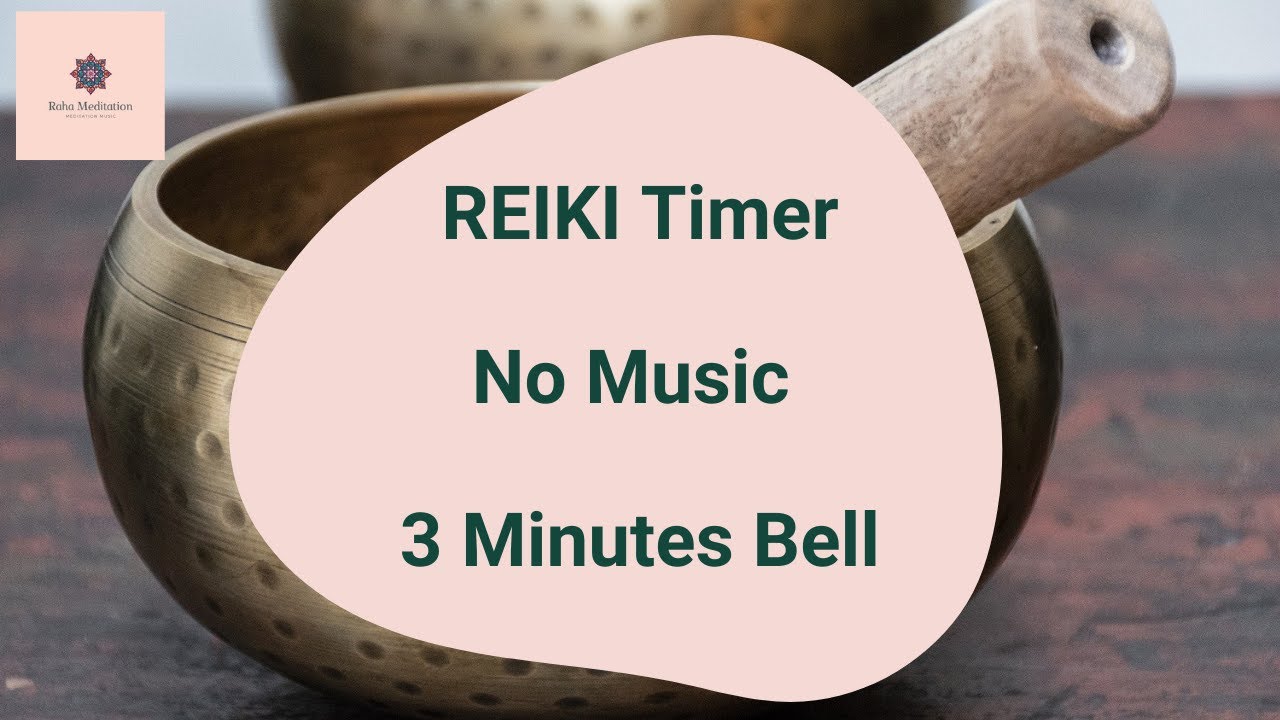 NO MUSIC for Reiki with Tibetan bell every 3 minutes - YouTube
