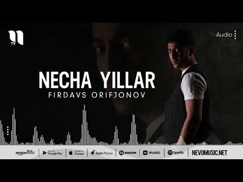 Firdavs Orifjonov — Necha yillar(audio 2022)