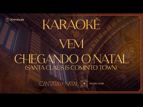 VEM CHEGANDO O NATAL - Playback e Karaokê - Cantata de Natal 2025