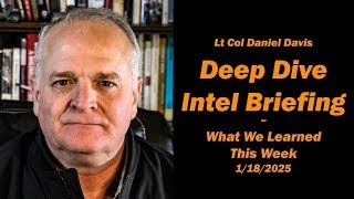 Deep Dive Intel Briefing: What We Learned this Week & more