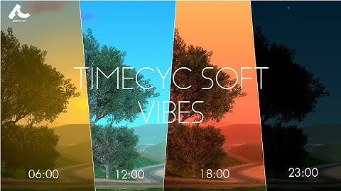 SHARE TIMECYC SOFT VIBES || GTA SA ANDROID