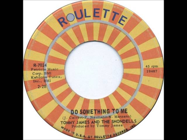 Tommy James & the Shondells  - Do Something to Me