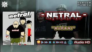 NETRAL | NURANI | AUDIO HD