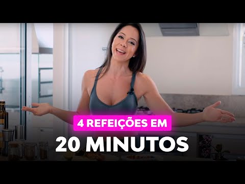 Como Preparar 4 Deliciosas Refeições em 20 Minutos