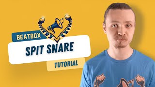 BEATBOX TUTORIAL - Spit Snare by Nazca