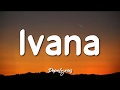 Ivana - Soulstice (Lyrics) Look at you girl, ang ganda ganda mo