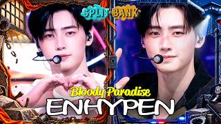 [📺Split Bank] ENHYPEN (엔하이픈) - Bloody Paradise | KBS WORLD TV