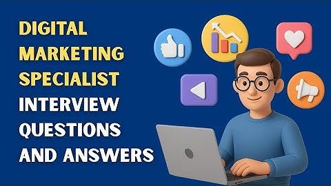 Interviewvragen en antwoorden voor een specialist in digitale marketing