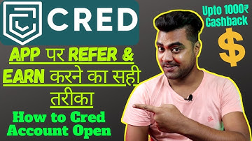 The right way to refer and earn on CRED App 🔥 || How to open a Cred account || Up to ₹1000 cashba...