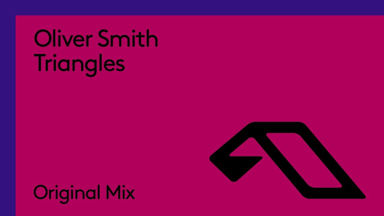 Watch Oliver Smith - Triangles on YouTube Watch Oliver Smith - Triangles on YouTube