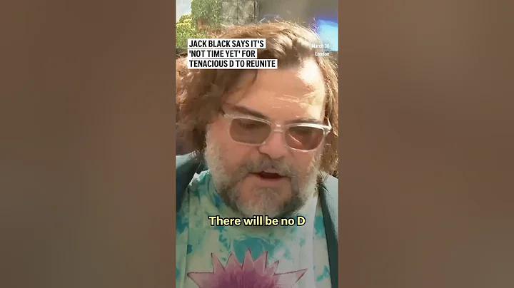 Jack Black says it's 'not time yet' for Tenacious D to reunite
