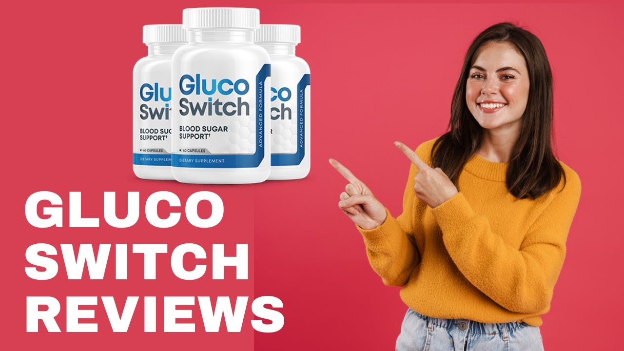 GlucoSwitch Reviews – Ingredients for Blood Sugar Support or Scam?