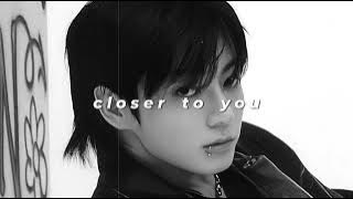 jungkook - closer to you (slowed   reverb)