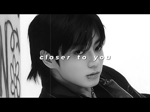 jungkook - closer to you (slowed + reverb) class=