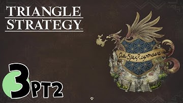 【Triangle strategy】Chapter 3 Part 2 | A Land of Snow and Ice | No commentary