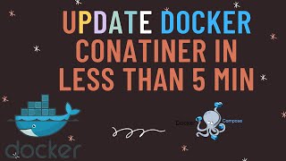 How to update Docker container in less than 5 Minutes