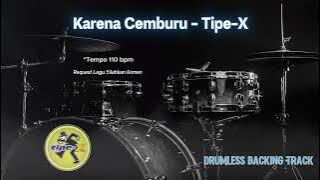 Download lagu Karena Cemburu - Tipe-X | Drumless Song with click