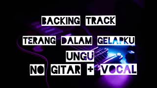 Backing track terang dalam gelap ku ungu no gitar vocal Backing track terang dalam gelap ku ungu no gitar vocal
