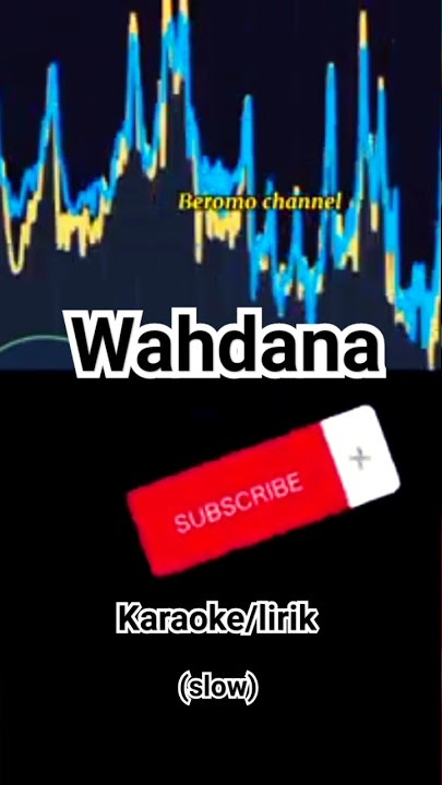 wahdana dan - karaoke lirik (slow)#shorts