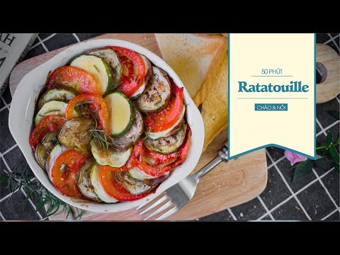 Video: Cách Làm Món Ratatouille Kiểu Pháp