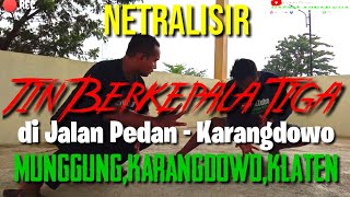 SOSOK JIN BERKEPALA TIGA diJl Karangdowo-Pedan.