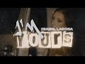 Isabel LaRosa - i'm yours sped up | Lyrics