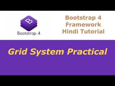 Bootstrap 4 Framework Tutorial - 8 - Grid System Practical - Hindi