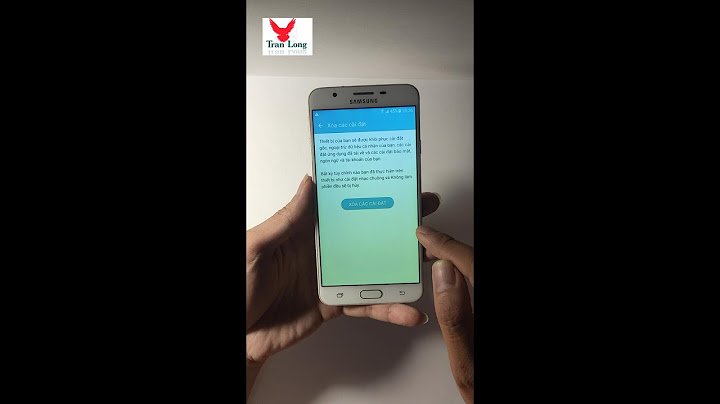 Hướng dẫn cài đặt điện thoại samsung j7