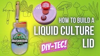 DIY-TEC: LC Jar Lids (The Mushroom Network)