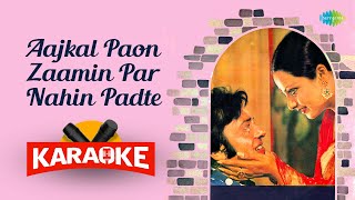 Aajkal Paon Zaamin Par Nahin Padte - Karaoke with Lyrics | Lata Mangeshkar | R.D. Burman | Gulzar