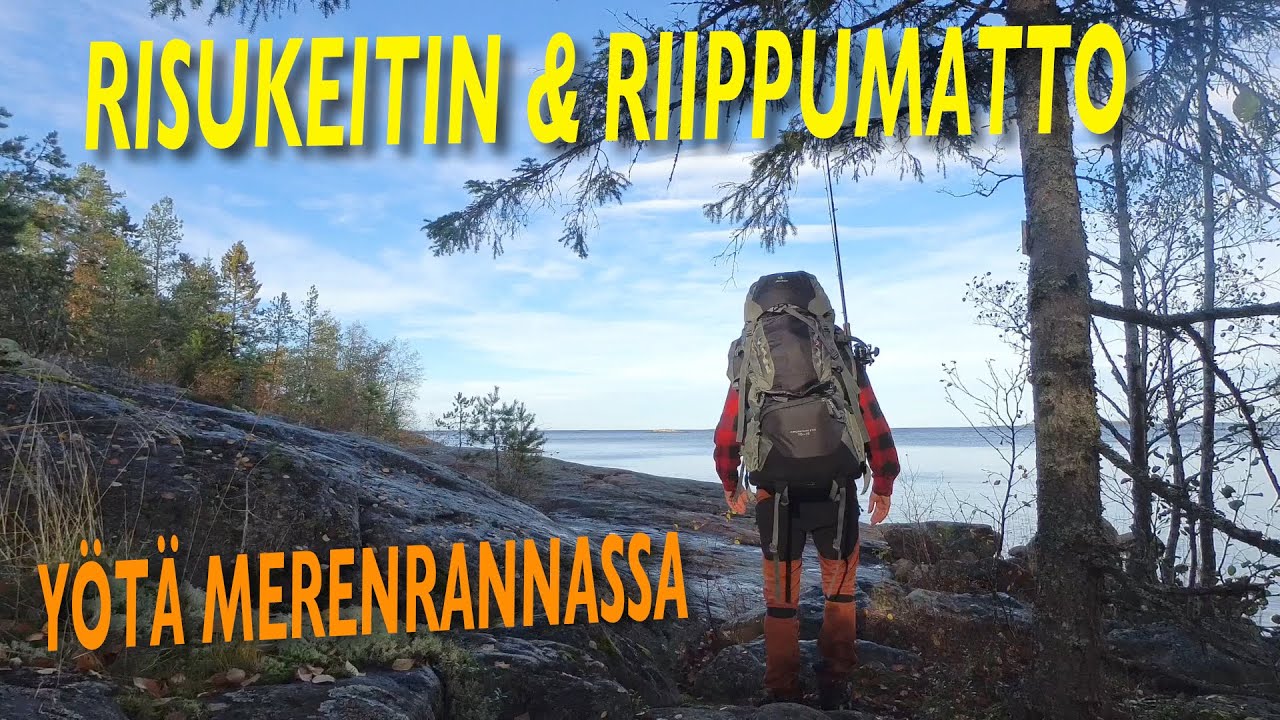 Yötä merenrannassa - Risukeitin ja riippumatto