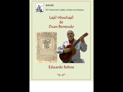 La(s) vihuela(s) de Bermudo - Eduardo Sohns (AALGA 2020)