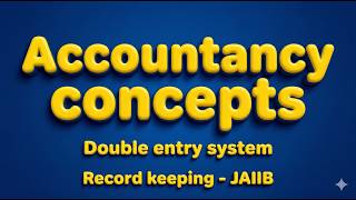 Accountancy Procedures | Unit 2 | JAIIB - AFM | Module A | Explained in Tamil