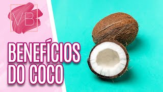 Coco: benefícios, tipos e como consumir - Você Bonita (23/11/20)