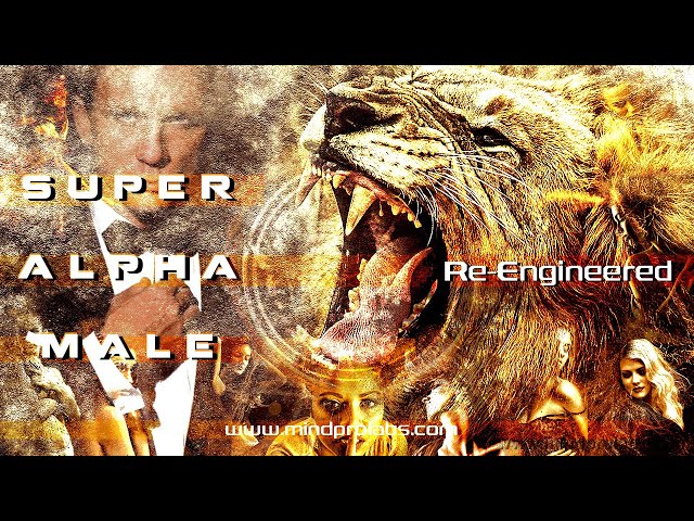 WARNING★Super Alpha Male★ Most Powerful Alpha Male Program Re-Engineered | 8hz Alpha class=