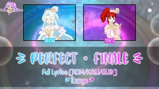 Perfect・Finale (パーフェクト・フィナーレ)｜iL'ange｜FULL+LYRICS[ROM/KAN/ENG]｜Kiratto Pri☆Chan