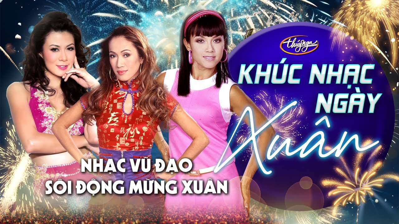 Nhạc Xuân Thúy Nga | Khúc Nhạc Ngày Xuân - Nhạc Vũ Đạo Sôi Động Mừng Xuân
