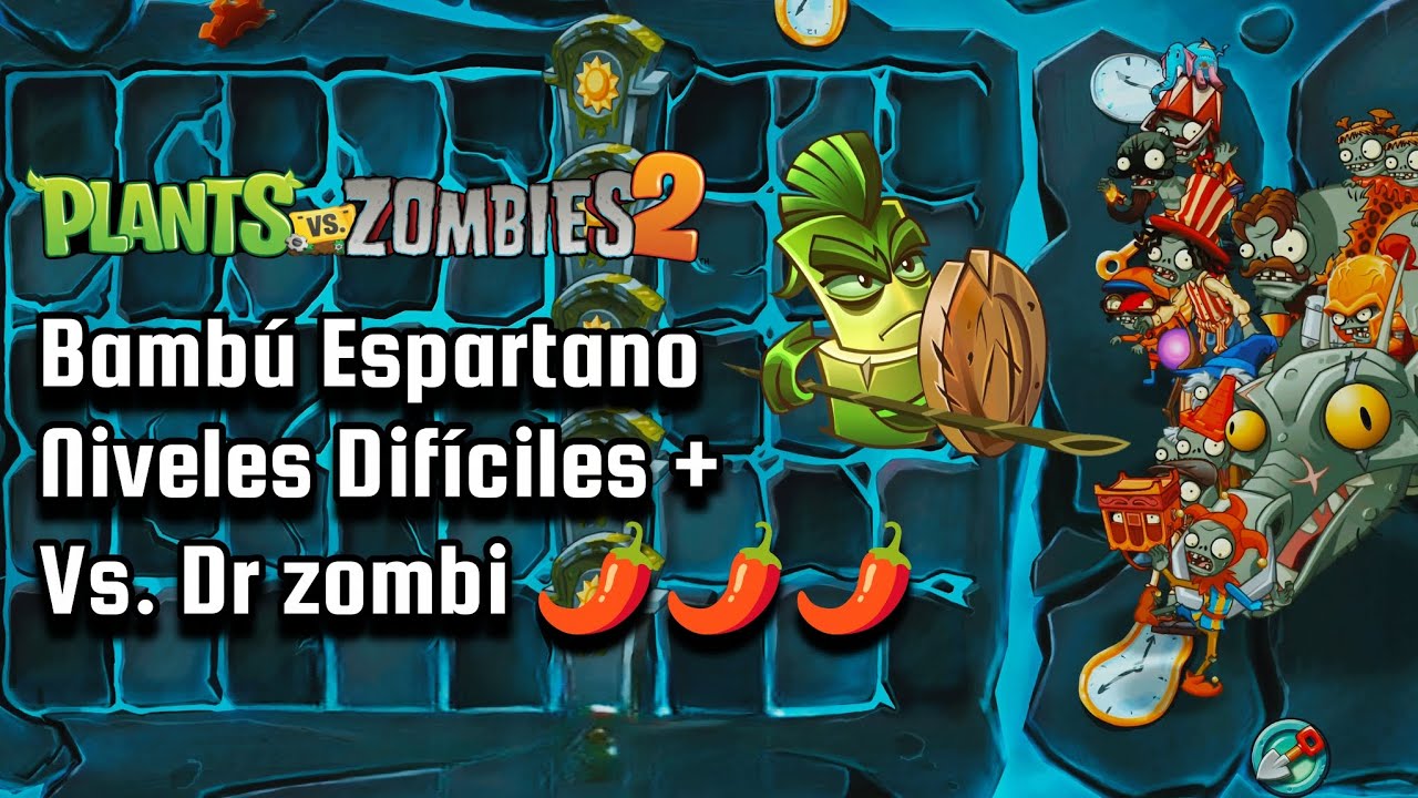 Bambú Espartano| En Búsqueda de Penny Niveles Difíciles + 🆚 Dr.zombi (Pvz 2)