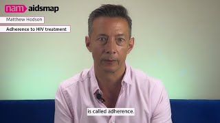 Adherence to HIV treatment