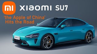 Xiaomi SU7 Preview  the most important new EV of 2024