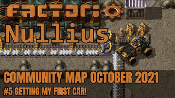 Getting My First Car! | Factorio Nullius | Community Map October 2021 #5