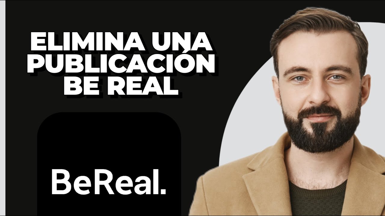 Cómo eliminar una publicación en BeReal