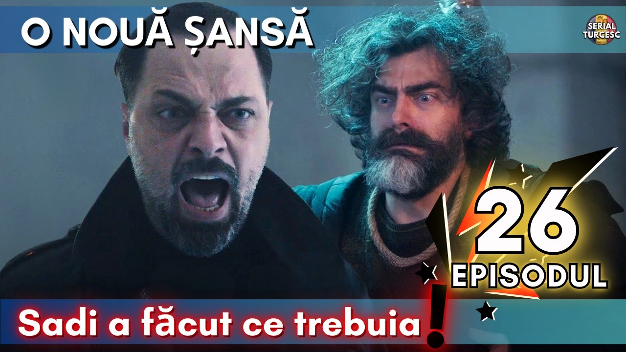 O Nouă Șansă Episodul 26 în Romănă - Plecarea lui Celal din serial!