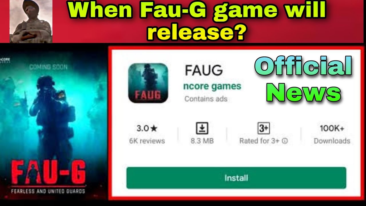 FAU G Game Release Date - When Fauji game will release? FAUG Game Release Date In India