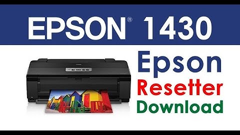 Máy in epson 1430 bị lỗi 2 đèn năm 2024