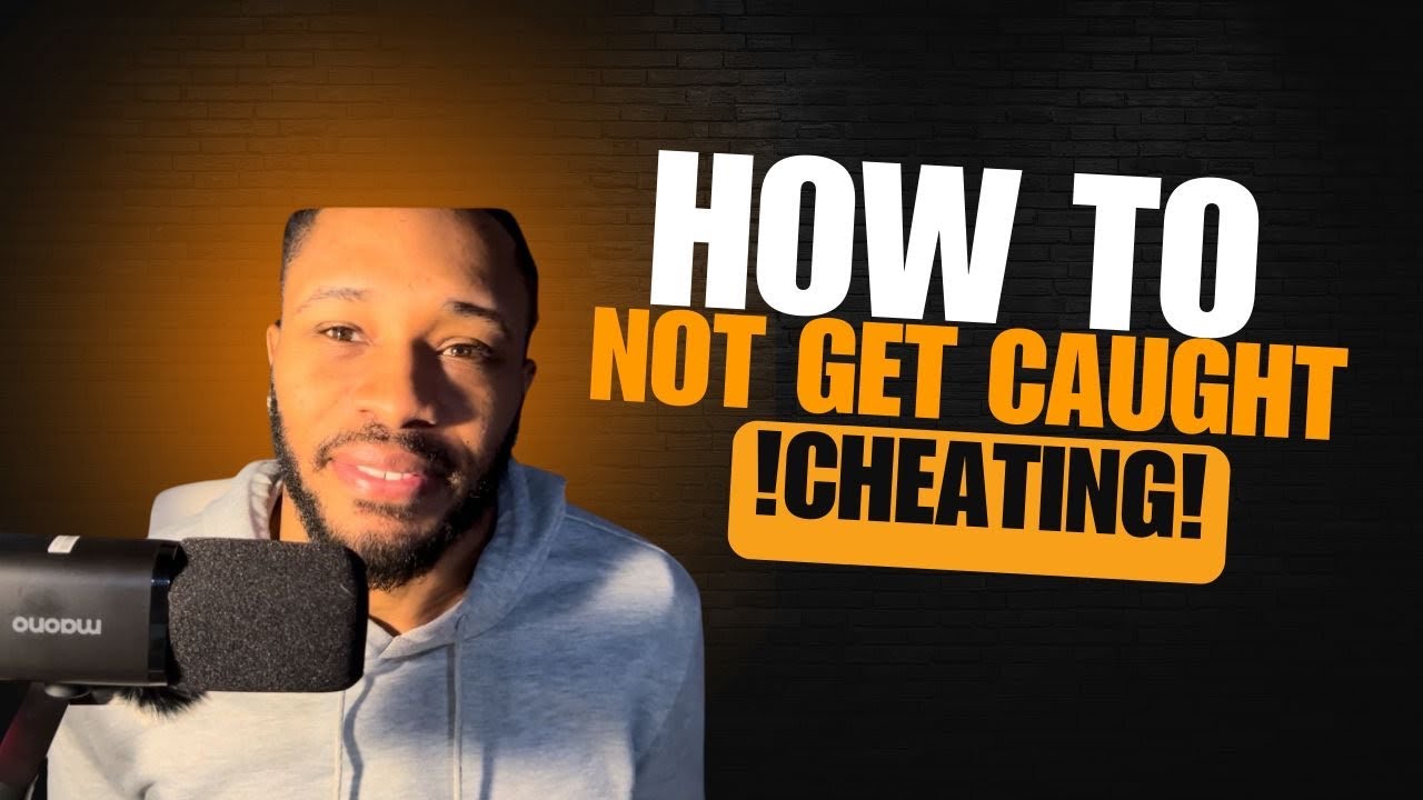HOW TO NOT GET CAUGHT CHEATING ! - YouTube